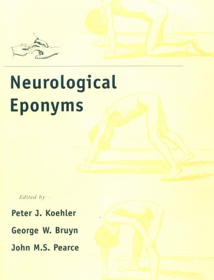 http://www.neurohistory.nl/wp-content/uploads/2012/07/Neurological-Eponyms.bmp